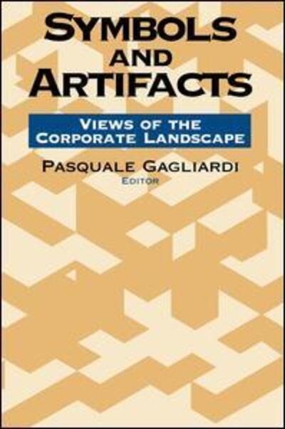 Cover for Pasquale Gagliardi · Symbols and Artifacts: Views of the Corporate Landscape - Communication &amp; Social Order (Paperback Book) (1990)