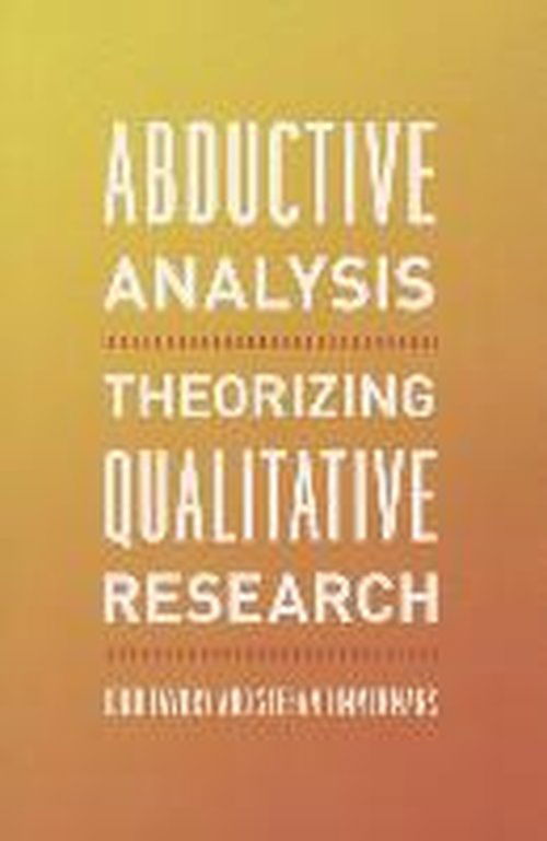 Cover for Iddo Tavory · Abductive Analysis: Theorizing Qualitative Research (Hardcover bog) (2014)