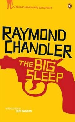 The Big Sleep - Phillip Marlowe - Raymond Chandler - Böcker - Penguin Books Ltd - 9780241956281 - 15 juni 2011