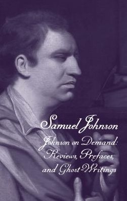 Cover for Samuel Johnson · The Works of Samuel Johnson, Volume 20: Johnson on Demand: Reviews, Prefaces, and Ghost-Writings - The Yale Edition of the Works of Samuel Johnson (Hardcover Book) (2019)