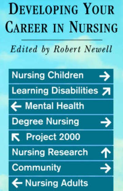 Cover for Robert Newell · Developing Your Career in Nursing (Paperback Book) (1995)