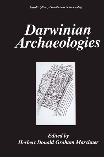 Cover for Maschner · Darwinian Archaeologies - Interdisciplinary Contributions to Archaeology (Hardcover Book) [1996 edition] (1996)