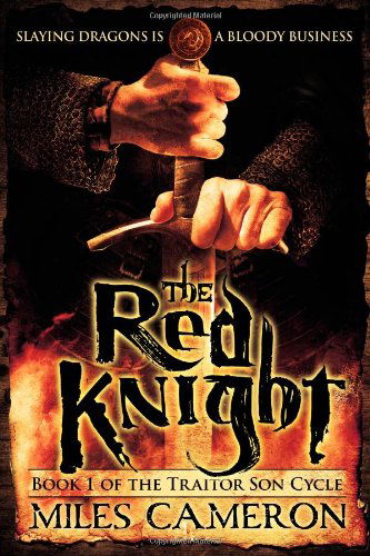 The Red Knight (The Traitor Son Cycle) - Miles Cameron - Books - Orbit - 9780316212281 - January 22, 2013
