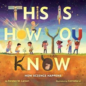 Cover for Kirsten W Larson · This Is How You Know (Hardcover Book) (2025)