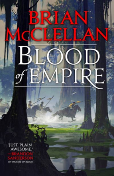 Blood of Empire - Brian McClellan - Livros - Orbit - 9780316407281 - 23 de junho de 2020