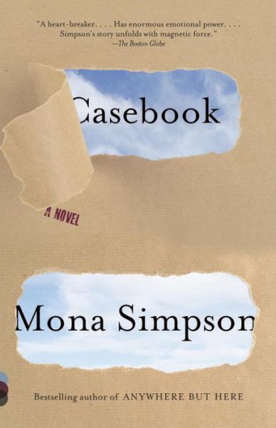 Cover for Mona Simpson · Casebook (Vintage) (Paperback Book) (2015)