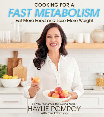 Cover for Haylie Pomroy · Cooking For A Fast Metabolism: Eat More Food and Lose More Weight (Hardcover Book) (2020)