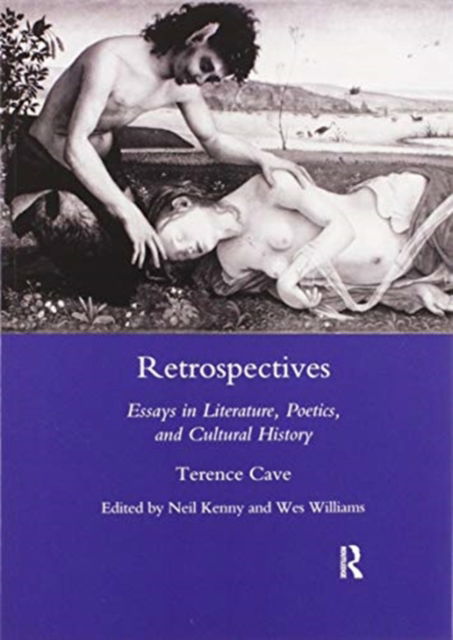 Cover for Neil Kenny · Retrospectives: Essays in Literature, Poetics and Cultural History (Paperback Book) (2020)