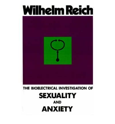 Cover for Wilhelm Reich · The Bioelectrical Investigation of Sexuality and Anxiety (Paperback Book) (1983)