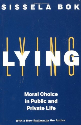 Cover for Sissela Bok · Lying: Moral Choice in Public and Private Life (Paperback Book) [Updated edition] (1999)