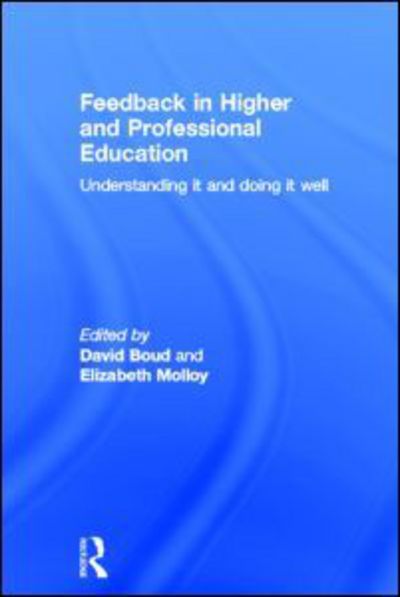 Cover for David Boud · Feedback in Higher and Professional Education: Understanding it and doing it well (Hardcover Book) (2012)