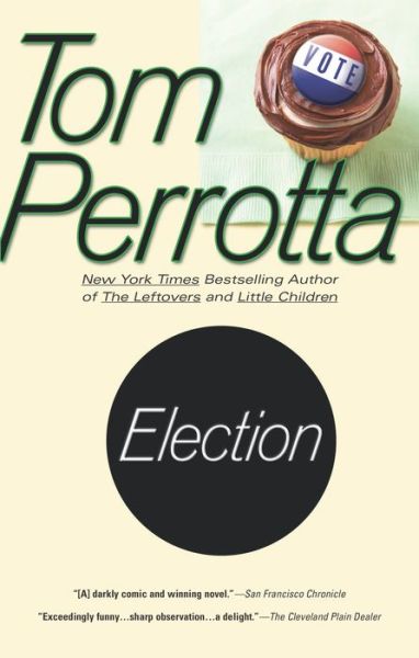 Cover for Tom Perrotta · Election (Taschenbuch) (1998)