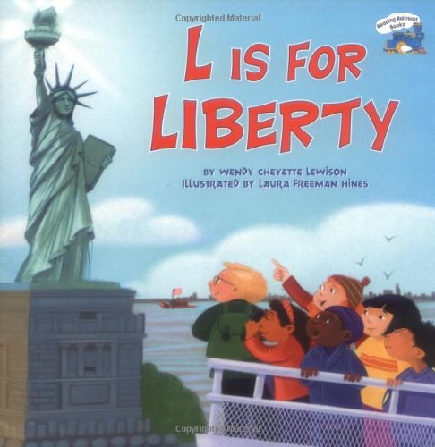 Cover for Wendy Cheyette Lewison · L Is for Liberty (Paperback Book) (2003)