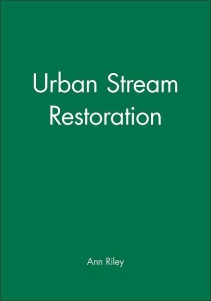 Cover for Ann Riley · Urban Stream Restoration (Innbunden bok) (2024)