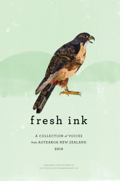 Cover for Tina Shaw · Fresh Ink 2019 : A Collection of Voices from Aotearoa New Zealand 2019 (Paperback Book) (2019)