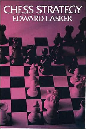 Cover for Edward Lasker · Chess Strategy - Dover Chess (Paperback Book) [New edition] (2003)