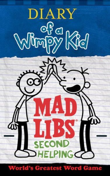 Cover for Patrick Kinney · Diary of a Wimpy Kid Mad Libs : Second Helping (Paperback Book) (2017)