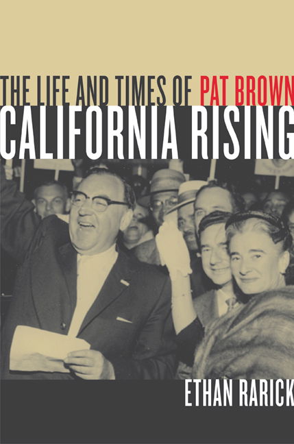 Cover for Ethan Rarick · California Rising: The Life and Times of Pat Brown (Paperback Book) [Reprint edition] (2006)
