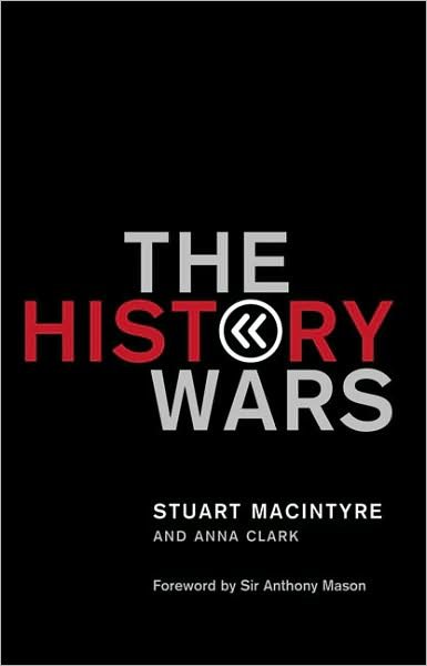 Cover for Anna Clark · The History Wars (Paperback Book) [2 Revised edition] (2004)