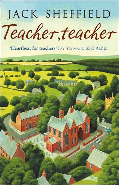 Cover for Jack Sheffield · Teacher, Teacher! (Paperback Book) (2007)