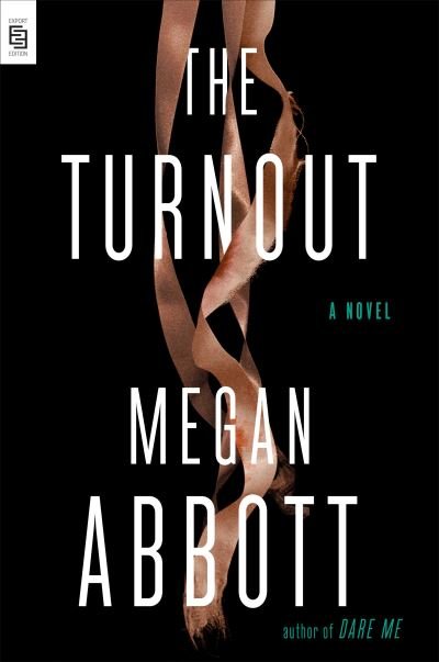 Cover for Megan Abbott · The Turnout (Paperback Book) (2021)
