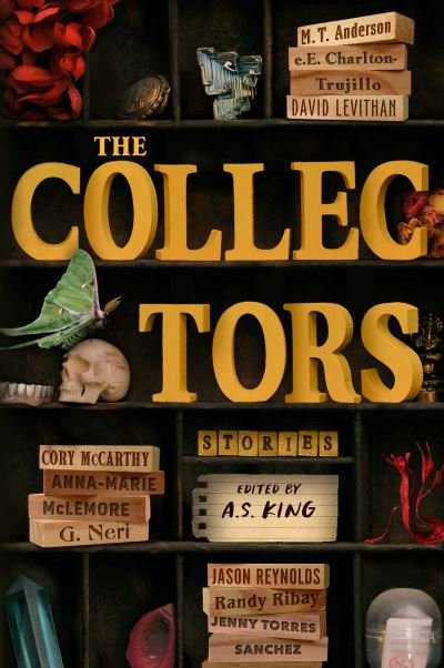 Cover for M. T. Anderson · The Collectors: Stories: (Printz Medal Winner) (Gebundenes Buch) (2023)
