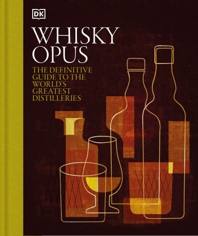Cover for Dk · Whiskey Opus (Book) (2024)