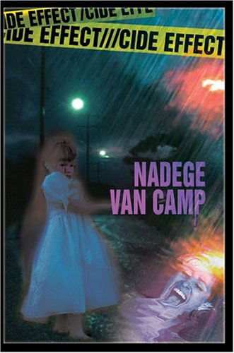 Cover for Nadege Van Camp · Cide Effect (Hardcover Book) (2004)