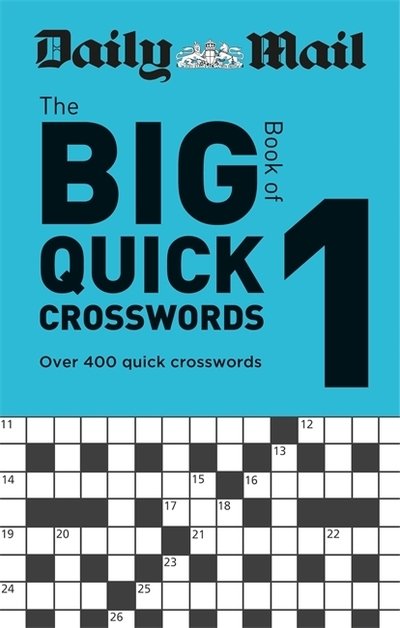 Cover for Daily Mail · Daily Mail Big Book of Quick Crosswords Volume 1 - The Daily Mail Puzzle Books (Pocketbok) (2019)