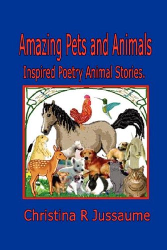 Cover for Christina R. Jussaume · Amazing Pets and Animals. (Paperback Book) (2008)