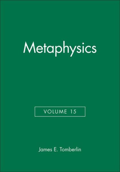 Cover for JE Tomberlin · Metaphysics, Volume 15 - Philosophical Perspectives Annual Volume (Hardcover Book) (2002)