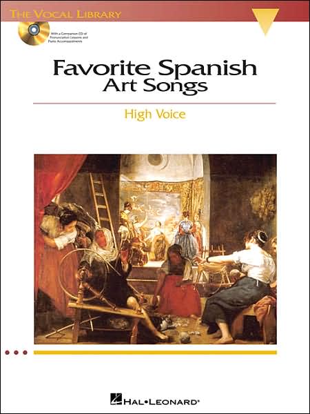 Cover for Hal Leonard Corporation · Favorite Spanish Art Songs   High Voice Bk/cd             the Vocal Library (Paperback Book) (2003)