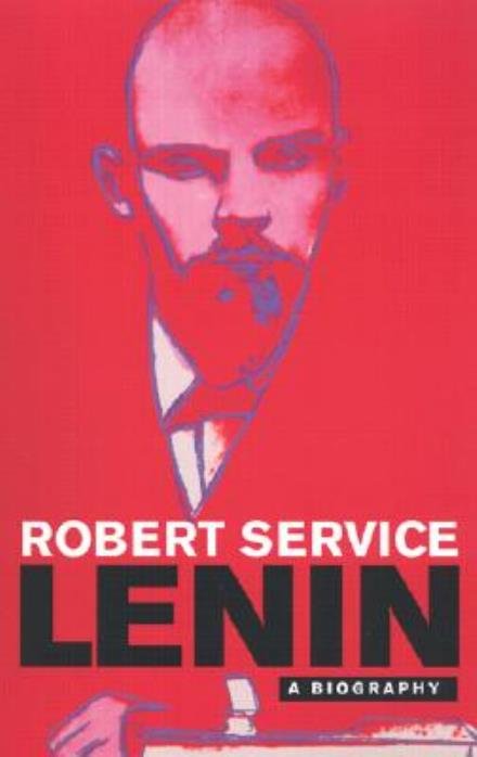 Cover for Robert Service · Lenin: A Biography (Paperback Book) [New edition] (2002)