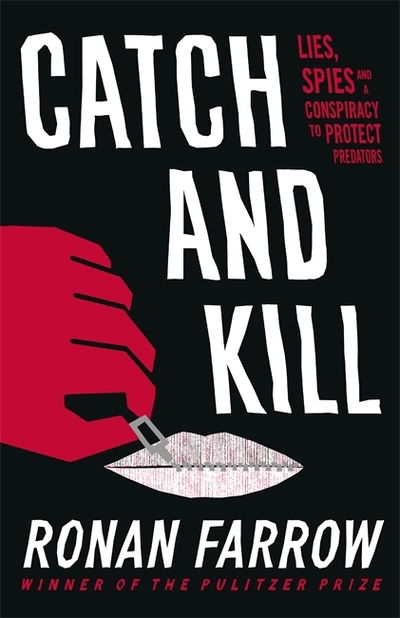 Cover for Ronan Farrow · Catch and Kill: Lies, Spies and a Conspiracy to Protect Predators (Paperback Book) (2020)