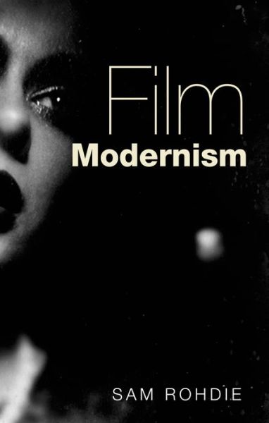 Cover for Sam Rohdie · Film Modernism (Paperback Book) (2015)