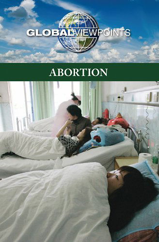 Cover for Noah Berlatsky · Abortion (Global Viewpoints) (Paperback Book) (2010)