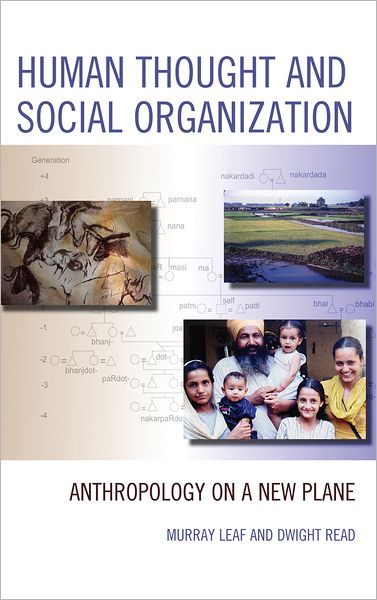 Cover for Murray J. Leaf · Human Thought and Social Organization: Anthropology on a New Plane (Hardcover Book) (2012)