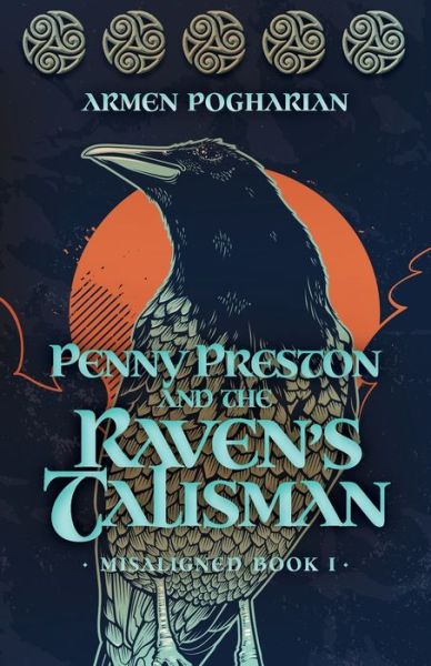 Cover for Armen Pogharian · Penny Preston and the Raven's Talisman - Misaligned (Paperback Book) [Rev edition] (2020)