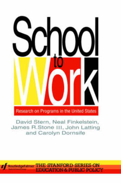 Cover for David Stern · School To Work: Research On Programs In The United States (Hardcover Book) (1995)