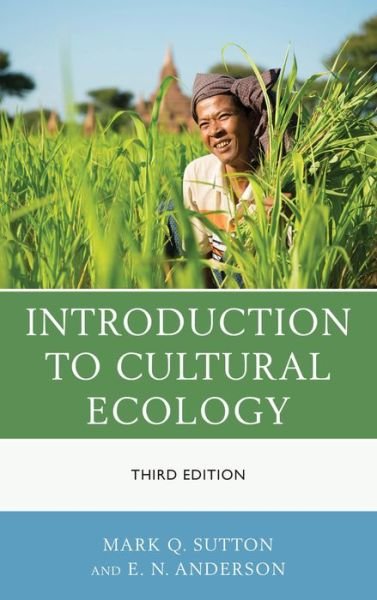 Cover for Mark Q. Sutton · Introduction to Cultural Ecology (Inbunden Bok) [Third edition] (2013)