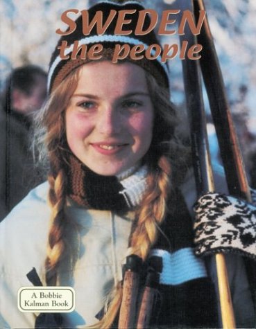 Cover for Keltie Thomas · Sweden: the People (Lands, Peoples, and Cultures) (Hardcover Book) (2002)