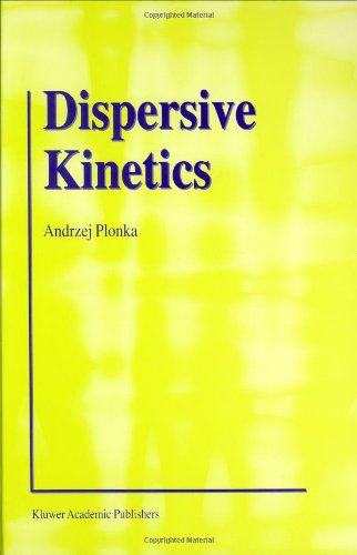Cover for Andrzej Plonka · Dispersive Kinetics (Hardcover bog) [2001 edition] (2001)