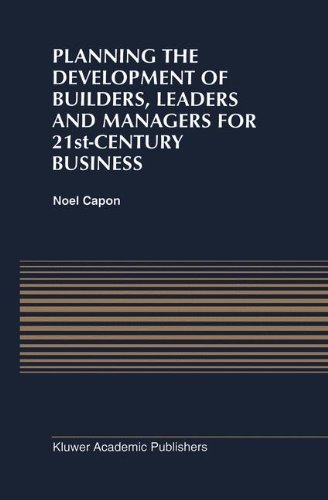 Cover for N. Capon · Planning the Development of Builders, Leaders and Managers for 21st-Century Business: Curriculum Review at Columbia Business School (Innbunden bok) [1996 edition] (1996)
