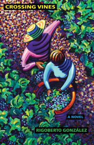 Cover for Rigoberto Gonzalez · Crossing Vines: A Novel - Chicana and Chicano Visions of the Americas Series (Hardcover Book) (2003)