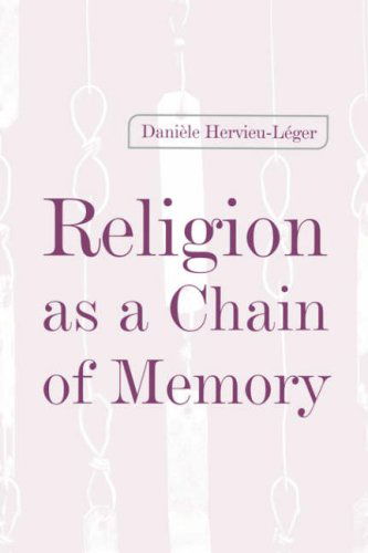 Cover for Daniele Hervieu-Leger · Religion as a Chain of Memory (Paperback Book) (2000)