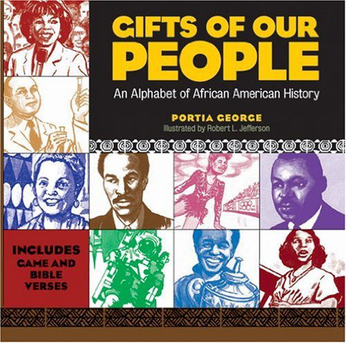 Cover for Portia George · Gifts of Our People: an Alphabet of African American History (Paperback Book) (1995)