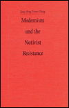 Cover for Sung-sheng Yvonne Chang · Modernism and the Nativist Resistance: Contemporary Chinese Fiction from Taiwan (Gebundenes Buch) (1993)