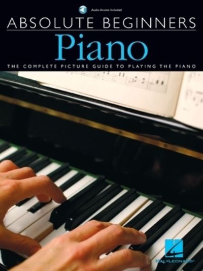 Absolute Beginners Piano - Music Sales - Kirjat - Amsco Publications - 9780825635281 - tiistai 1. toukokuuta 2007