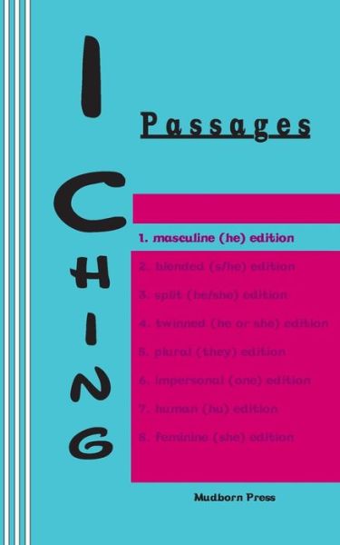 Cover for Duke of Chou · I Ching: Passages. 1. Masculine (He) Edition (I Ching Gender Series) (Volume 1) (Paperback Book) (2014)