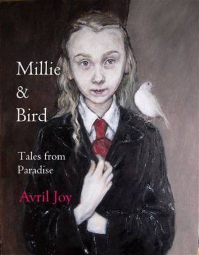 Cover for Avril Joy · Millie &amp; Bird (Paperback Book) (2015)